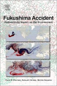 Cover image for Fukushima Accident: Radioactivity Impact on the Environment