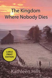 Cover image for The Kingdom Where Nobody Dies