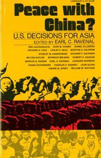 Cover image for Peace with China?: U.S.Decisions for Asia
