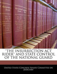 Cover image for 'The Insurrection ACT Rider' and State Control of the National Guard