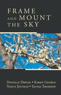 Cover image for Frame and Mount the Sky