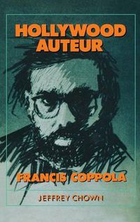 Cover image for Hollywood Auteur: Francis Coppola