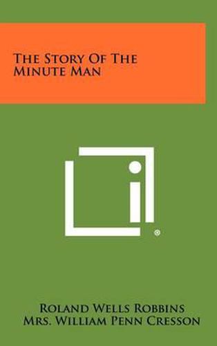 Cover image for The Story of the Minute Man