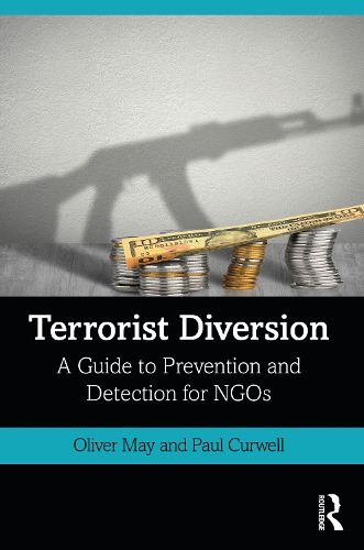 Cover image for Terrorist Diversion: A Guide to Prevention and Detection for NGOs