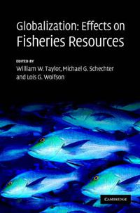 Cover image for Globalization: Effects on Fisheries Resources