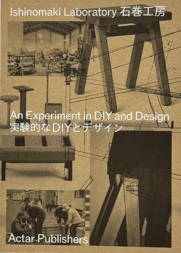 Cover image for Ishinomaki Laboratory: An Experiment in DIY and Design