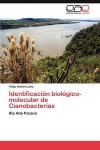 Cover image for Identificacion Biologico-Molecular de Cianobacterias