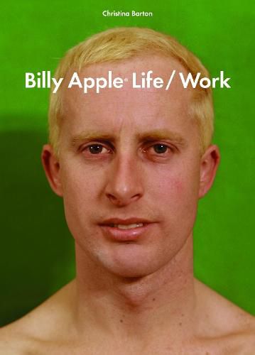 Cover image for Billy Apple:Life/Work