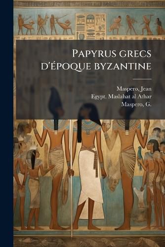 Cover image for Papyrus Grecs D' Poque Byzantine