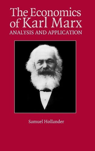 The Economics of Karl Marx: Analysis and Application