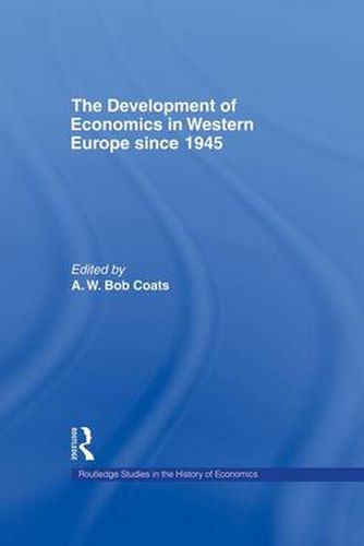 Cover image for The Development of Economics in Western Europe Since 1945