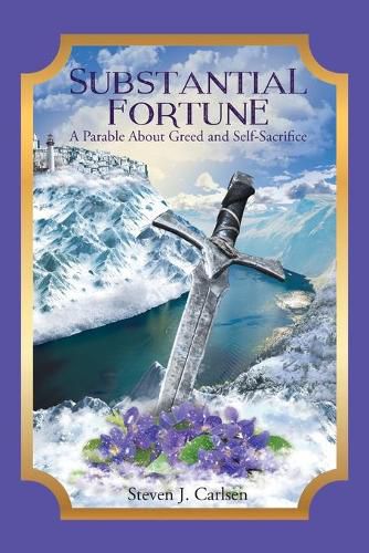 Cover image for Substantial Fortune: A Parable About Greed and Self-Sacrifice