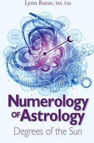 Cover image for Numerology of Astrology: Degrees of the Sun