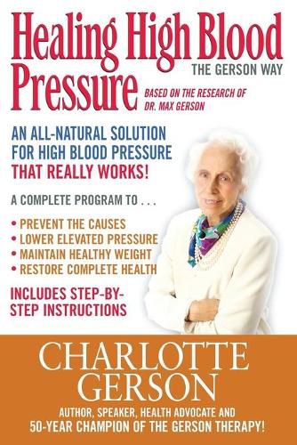 Cover image for Healing High Blood Pressure - The Gerson Way