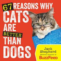 Cover image for 67 Reasons Why Cats Are Better Than Dogs