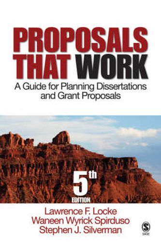 Proposals That Work: A Guide for Planning Dissertations and Grant Proposals