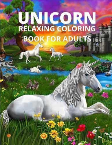 Cover image for Unicorn relaxing coloring book for adults