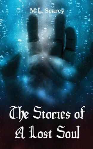 Cover image for The Stories of a Lost Soul