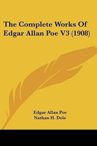 The Complete Works of Edgar Allan Poe V3 (1908)