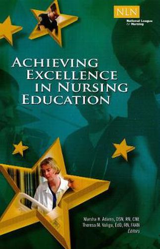 Cover image for Achieving Excellence in Nursing Education