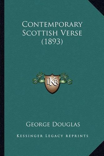 Cover image for Contemporary Scottish Verse (1893) Contemporary Scottish Verse (1893)