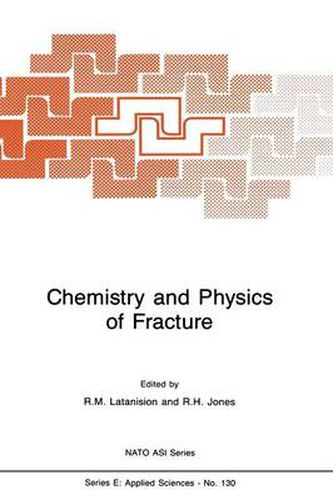 Cover image for Chemistry and Physics of Fracture