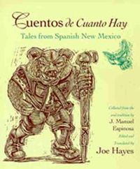 Cover image for Cuentos De Cuanto Hay: Tales from Spanish New Mexico