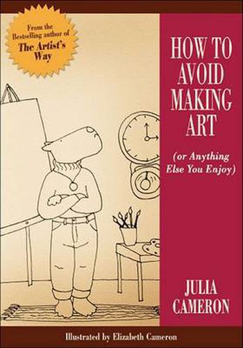 How to Avoid Making Art (Or Anything Else You Enjoy)