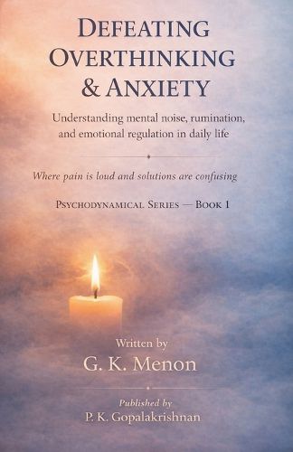 Cover image for Defeating Overthinking & Anxiety
