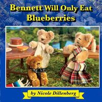 Cover image for Bennett Will Only Eat Blueberries