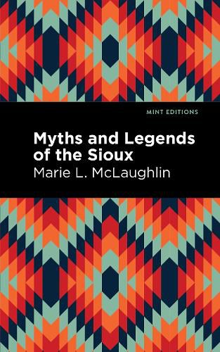 Cover image for Myths and Legends of the Sioux