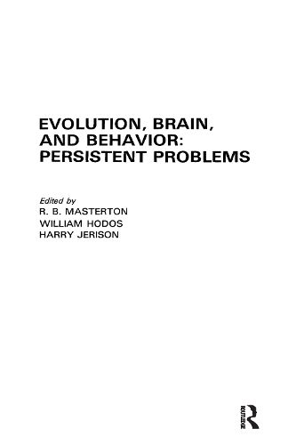 Cover image for Evolution, Brain, and Behavior: Persistent Problems: Persistent Problems