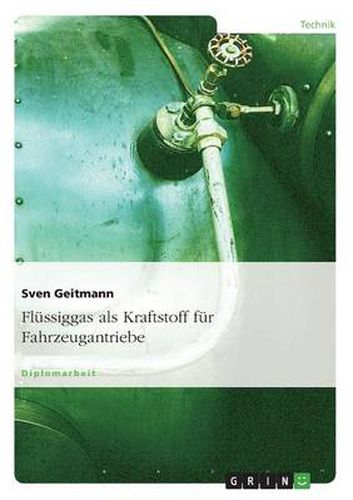 Cover image for Flussiggas als Kraftstoff fur Fahrzeugantriebe