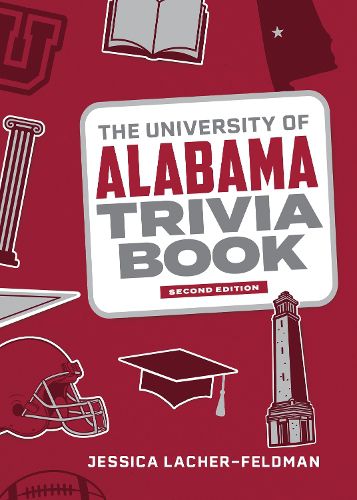 Cover image for The University of Alabama Trivia Book