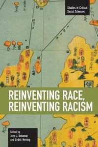 Cover image for Reinventing Race, Reinventing Racism: Studies in Critical Social Sciences, Volume 50