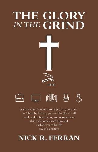 Cover image for The Glory in the Grind