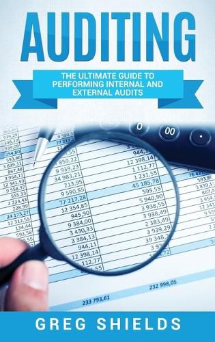 Cover image for Auditing: The Ultimate Guide to Performing Internal and External Audits