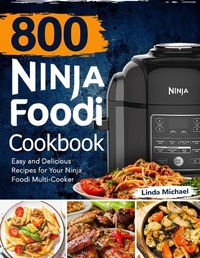 Cover image for 800 Ninja Foodi Cookbook