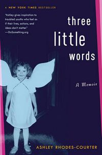 Cover image for Three Little Words: A Memoir