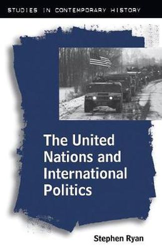 Cover image for The United Nations and International Politics