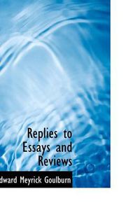 Cover image for Replies to Essays and Reviews