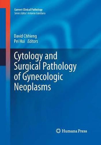 Cover image for Cytology and Surgical Pathology of Gynecologic Neoplasms