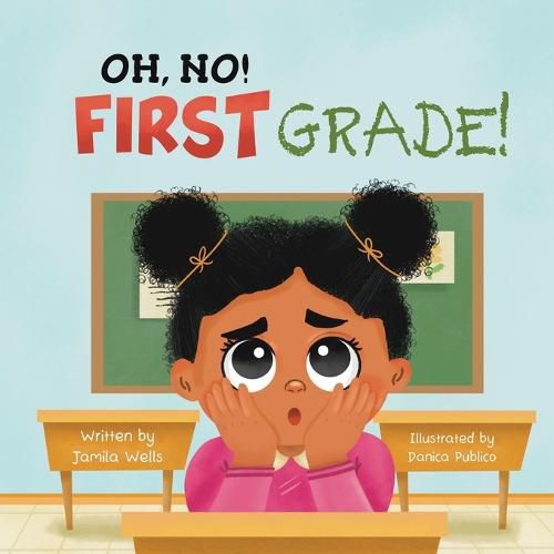 Cover image for Oh, No! First Grade!