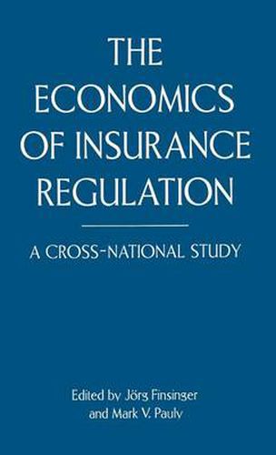 The Economics of Insurance Regulation: A Cross-National Study