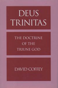 Cover image for Deus Trinitas: The Doctrine of the Triune God