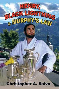 Cover image for Henry, Black Lightning and Murphy's Law