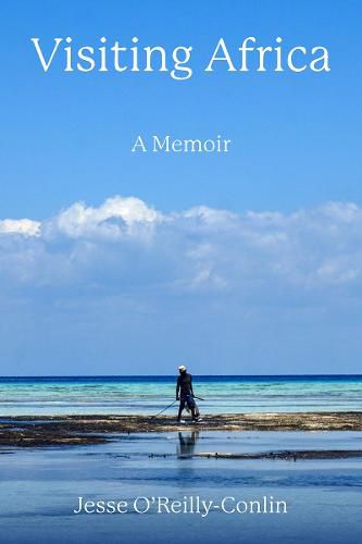 Cover image for Visiting Africa: A Memoir