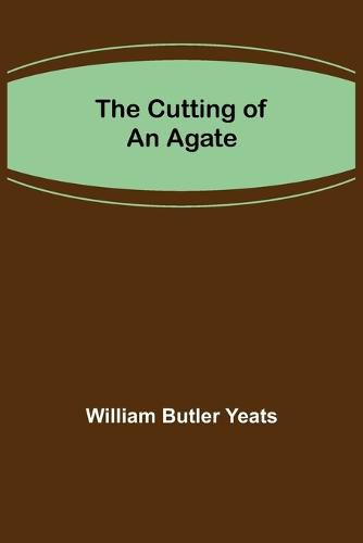 Cover image for The Cutting of an Agate