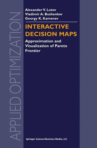 Cover image for Interactive Decision Maps: Approximation and Visualization of Pareto Frontier