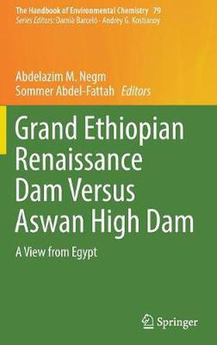 Cover image for Grand Ethiopian Renaissance Dam Versus Aswan High Dam: A View from Egypt